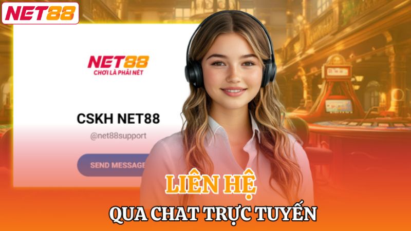 Liên hệ Net88 nhanh chóng và an toàn qua live chat